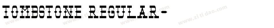 Tombstone Regular字体转换